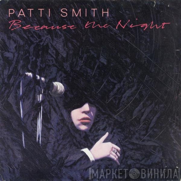 Patti Smith  - Because The Night