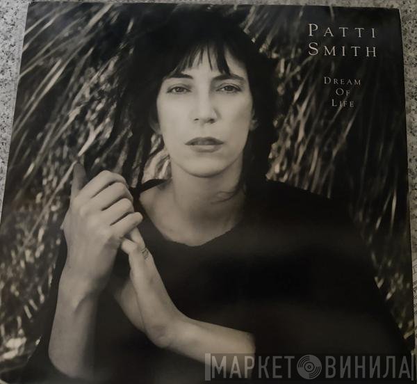 Patti Smith  - Dream Of Life