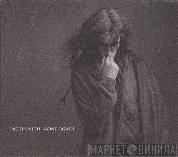 Patti Smith  - Gone Again