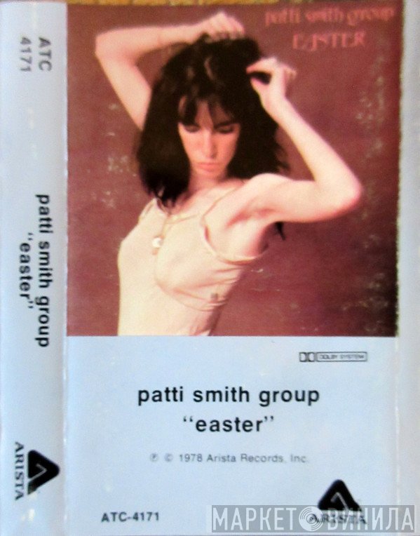 Patti Smith Group  - Easter