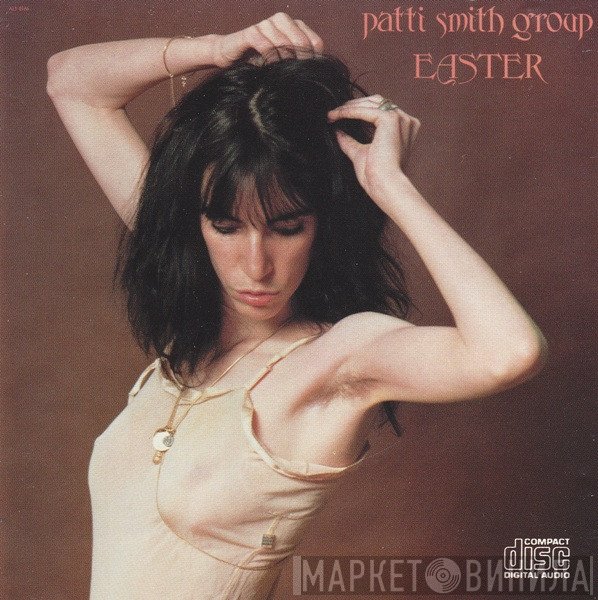 Patti Smith Group  - Easter