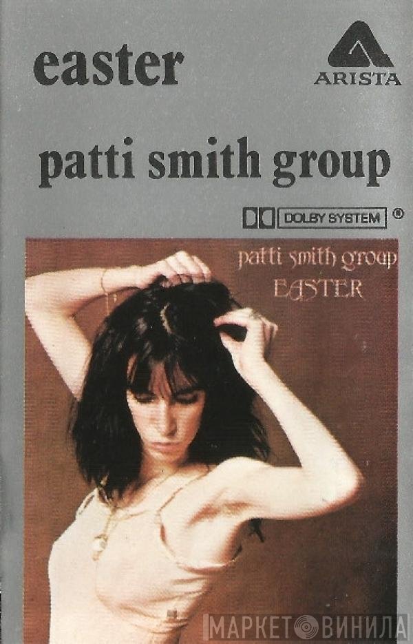 Patti Smith Group - Easter