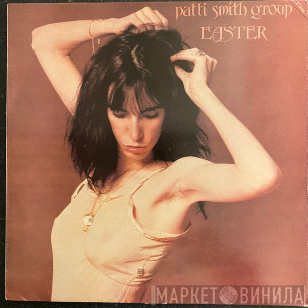 Patti Smith Group - Easter