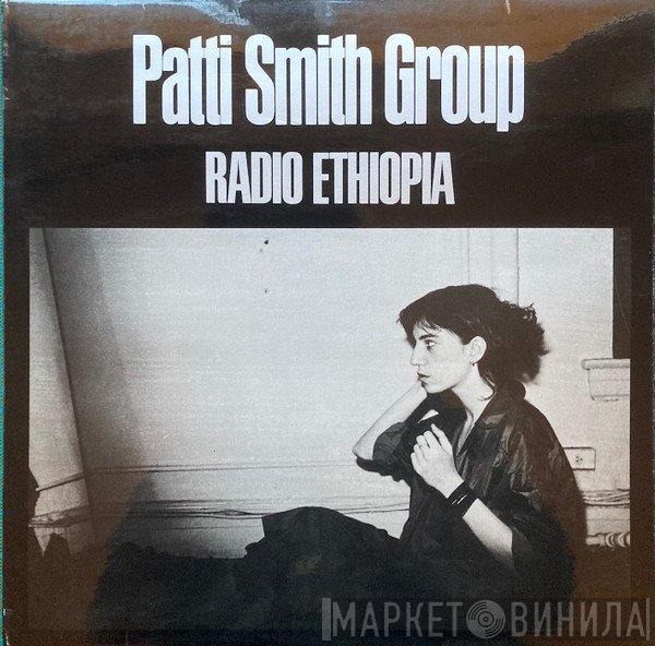 Patti Smith Group - Radio Ethiopia