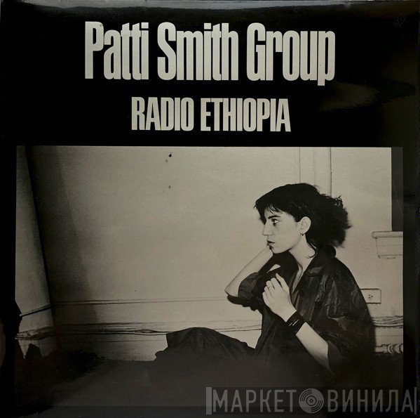 Patti Smith Group - Radio Ethiopia