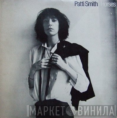 Patti Smith  - Horses