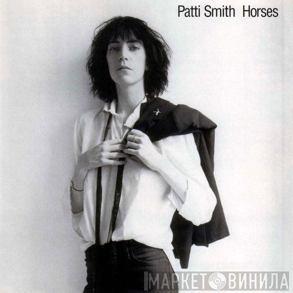 Patti Smith - Horses