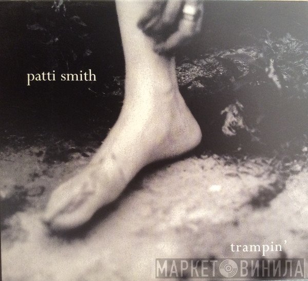 Patti Smith - Trampin'