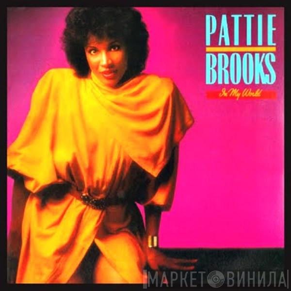 Pattie Brooks  - In My World