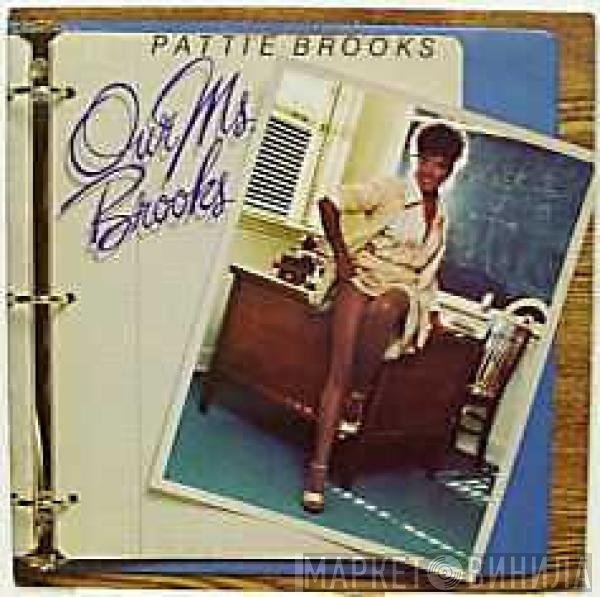 Pattie Brooks  - Our Ms. Brooks
