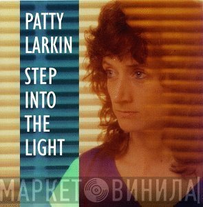 Patty Larkin - Step Into The Light