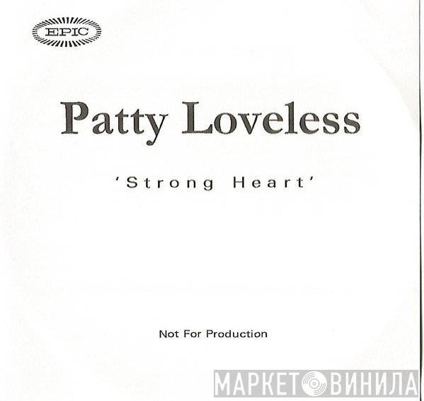 Patty Loveless  - Strong Heart