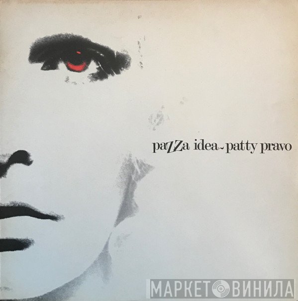 Patty Pravo  - Pazza Idea