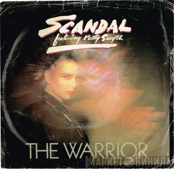 Patty Smyth, Scandal  - The Warrior