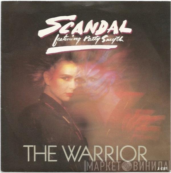 Patty Smyth, Scandal  - The Warrior
