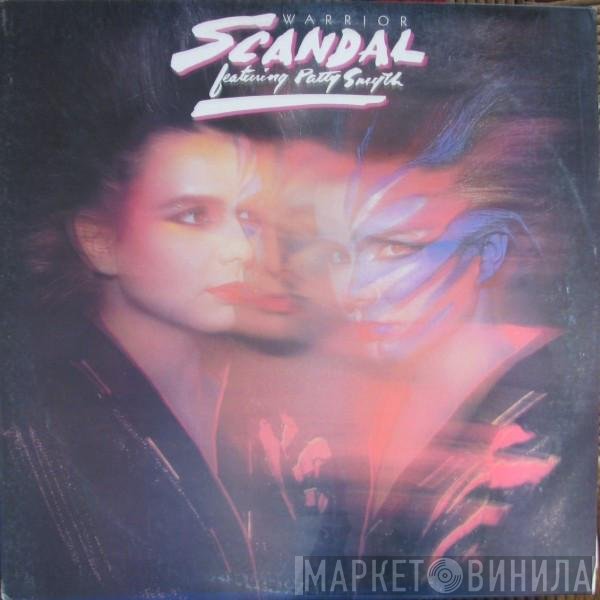 Patty Smyth, Scandal  - Warrior