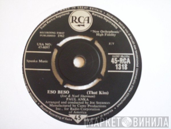 Paul Anka - Eso Beso (That Kiss) / Give Me Back My Heart