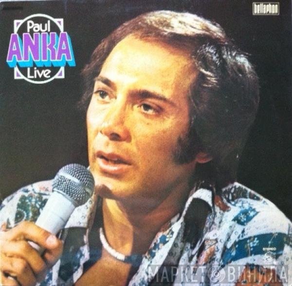 Paul Anka  - Live
