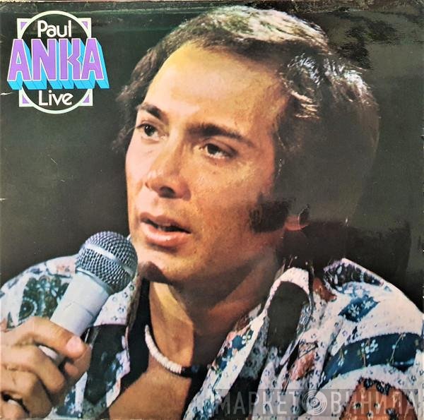 Paul Anka  - Live