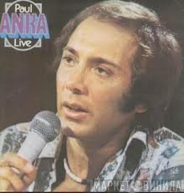 Paul Anka  - Live