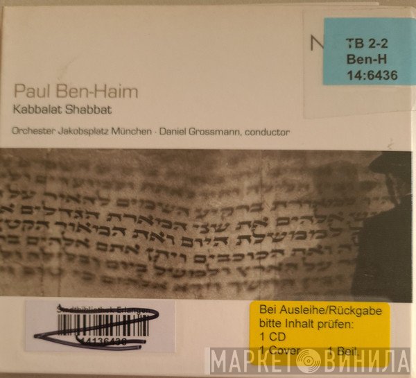 Paul Ben-Haim, Daniel Grossmann, Orchester Jakobsplatz München - Kabbalat Shabbat