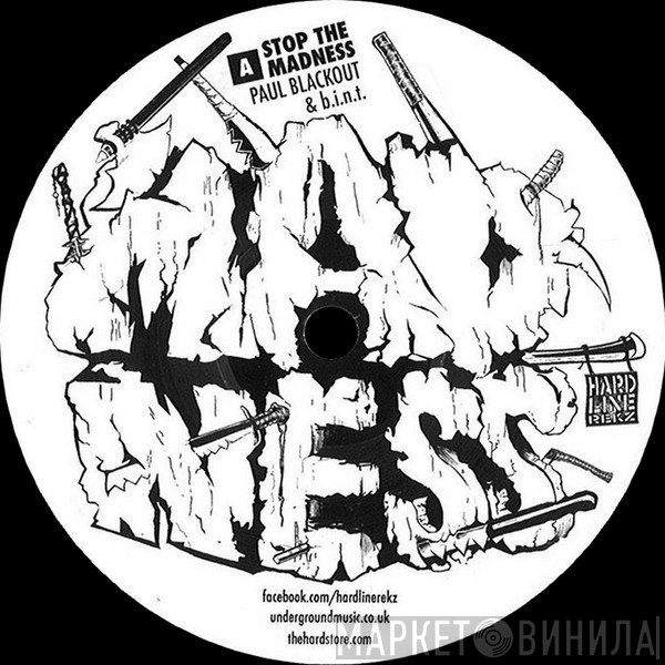 Paul Blackout & B.I.N.T.  - Stop The Madness