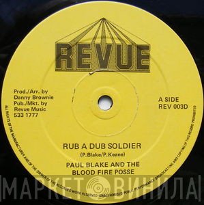Paul Blake , Bloodfire Possé - Rub A Dub Soldier