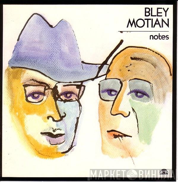Paul Bley / Paul Motian  - Notes