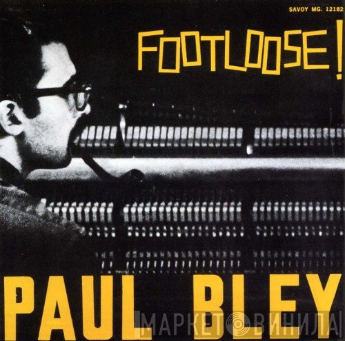 Paul Bley  - Footloose