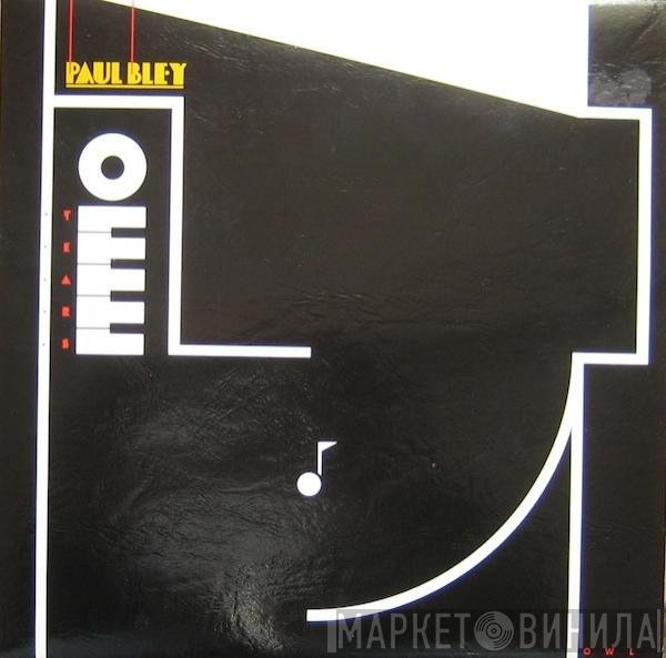 Paul Bley  - Tears