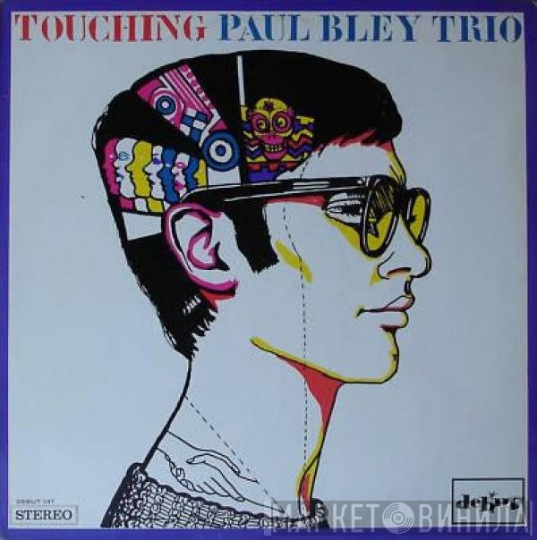 Paul Bley Trio  - Touching