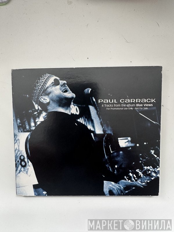 Paul Carrack - 4 Tracks From The Album Blue Views