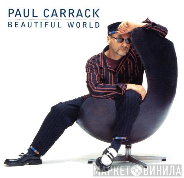 Paul Carrack  - Beautiful World