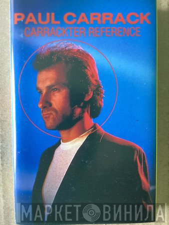 Paul Carrack  - Carrackter Reference