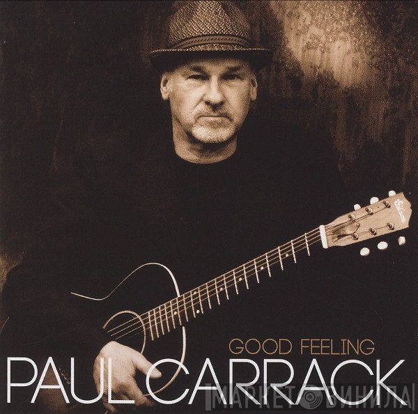 Paul Carrack  - Good Feeling