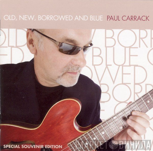 Paul Carrack - Old, New, Borrowed, And Blue
