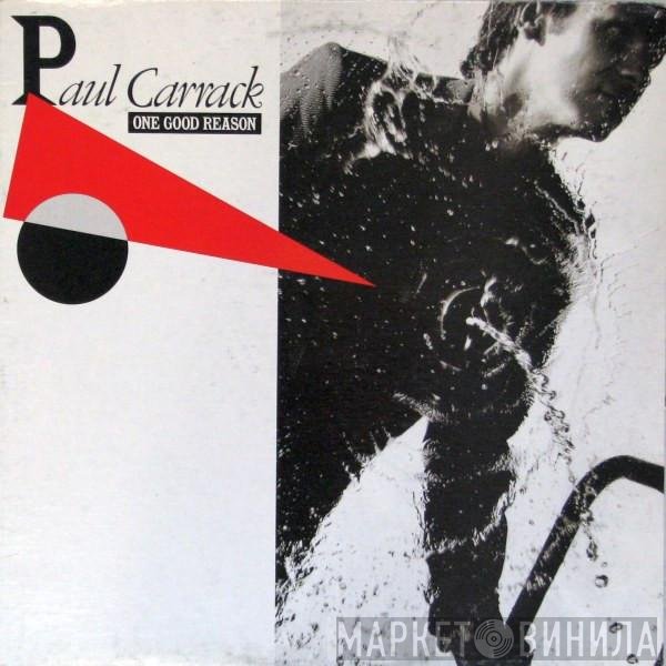 Paul Carrack  - One Good Reason