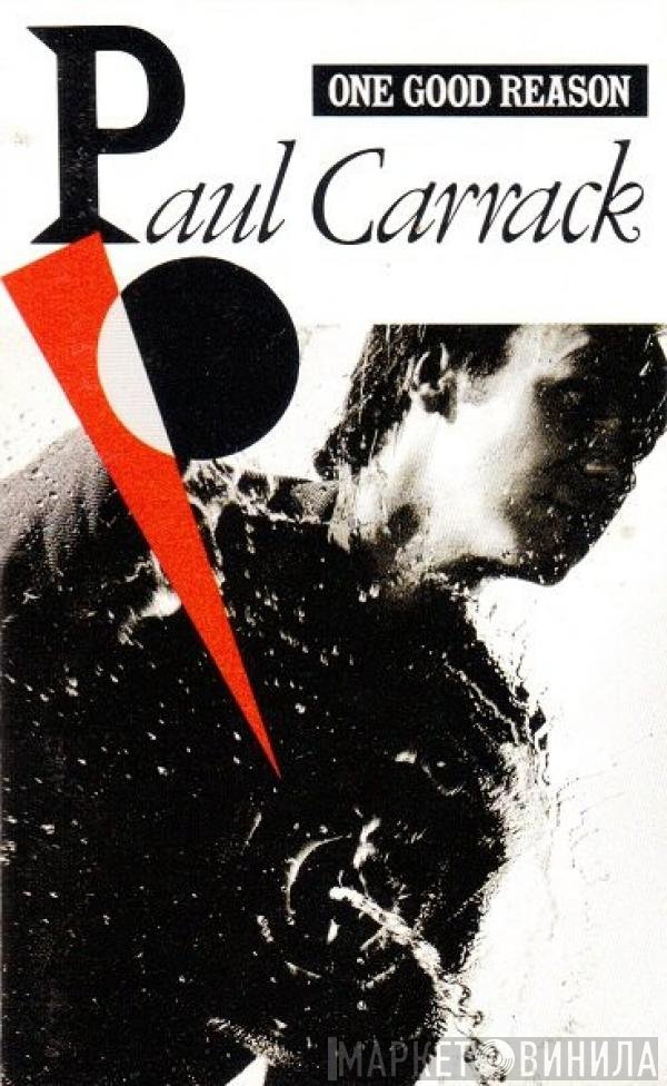 Paul Carrack  - One Good Reason