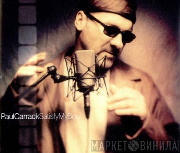 Paul Carrack - Satisfy My Soul