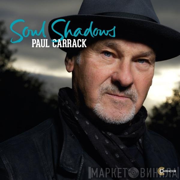 Paul Carrack  - Soul Shadows