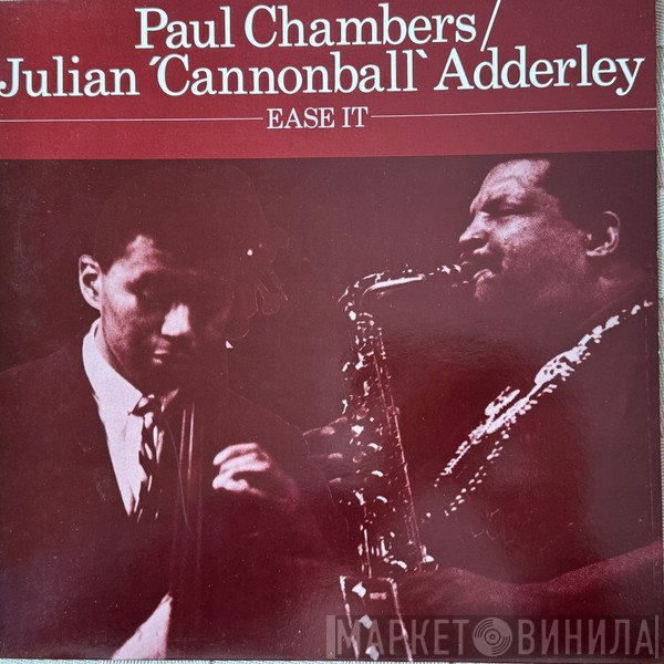 Paul Chambers , Cannonball Adderley - Ease It