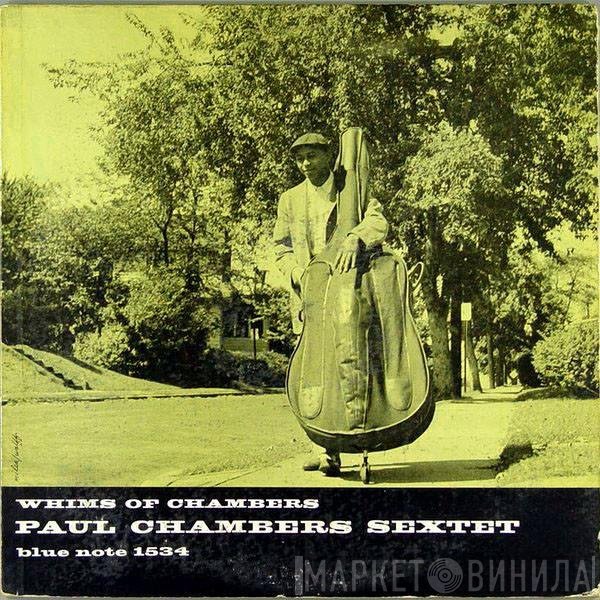 Paul Chambers Sextet  - Whims Of Chambers