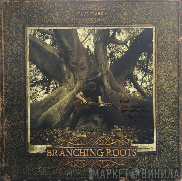 Paul Clark   - Branching Roots