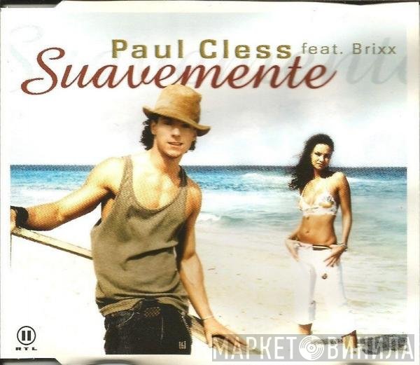 Paul Cless Feat. Brixx  - Suavemente