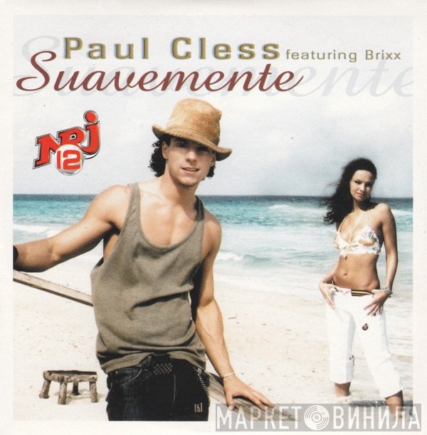 Paul Cless Featuring Brixx  - Suavemente