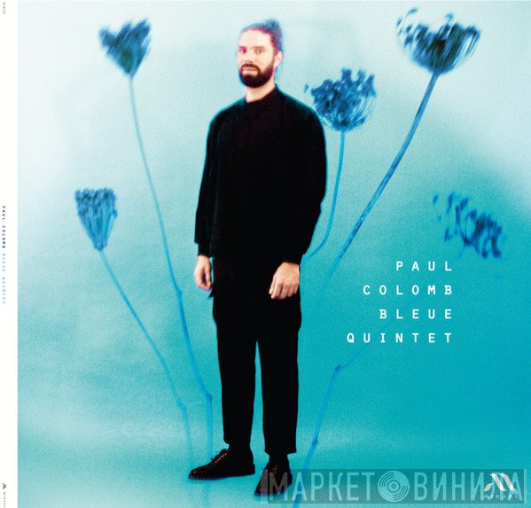 Paul Colomb - Bleue Quintet