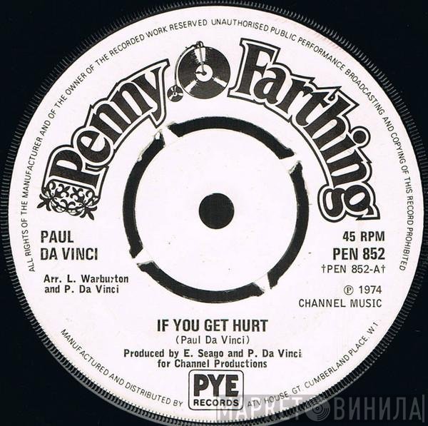 Paul Da Vinci - If You Get Hurt