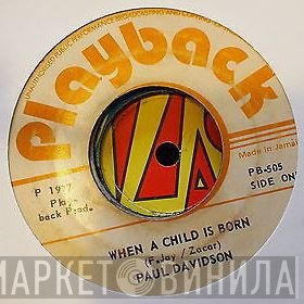 Paul Davidson - When A Child Is Born / Mandy