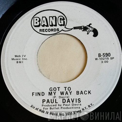 Paul Davis  - Got To Find My Way Back / I Can't Get Her Her Off My  Mind