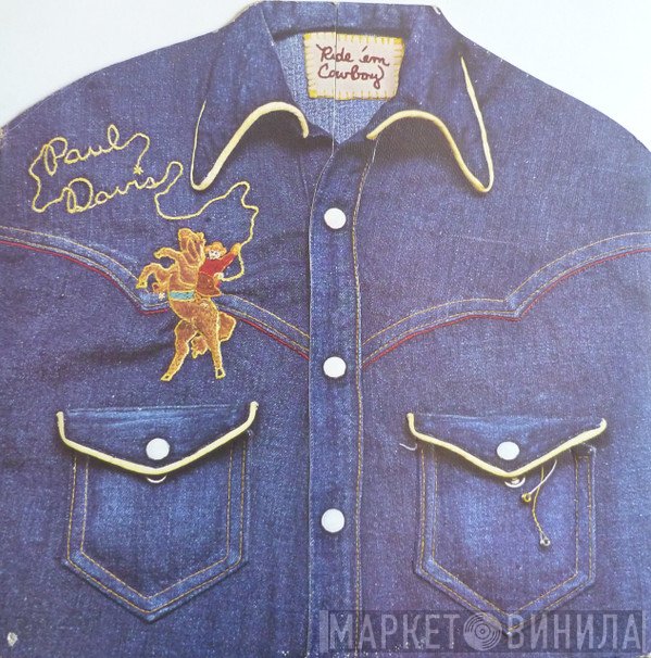 Paul Davis   - Ride 'Em Cowboy